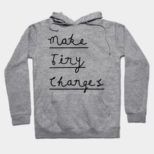 Make Tiny Changes Hoodie